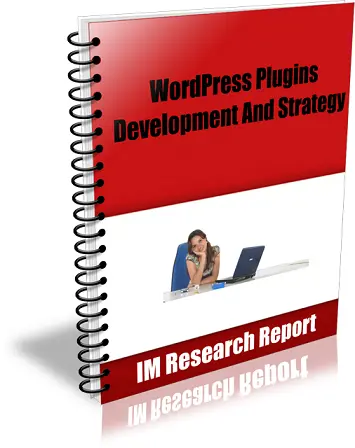 "WordPress Plugins" Development And Strategy